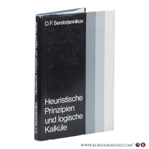 Heuristische Prinzipien und logische Kalküle. — Serebrjannikov, O. F.