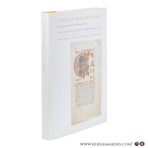 Cimelia Sangallensia. Hundert Kostbarkeiten aus der Stiftsbibliothek St. Gallen. — Schmuki, Karl / Ochsenbein, Peter / Dora, Cornel.