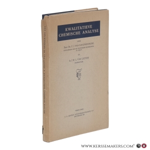 Kwalitatieve chemische analyse. Vierde druk. — Nieuwenburg, C.J. van / Ligten, J.W.L. van.
