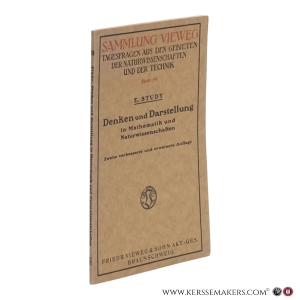 Denken und Darstellung in Mathematik und Naturwissenschaften. Zweite verbesserte und erweiterte Auflage. Mit 10 Abbildungen. — Study, E.