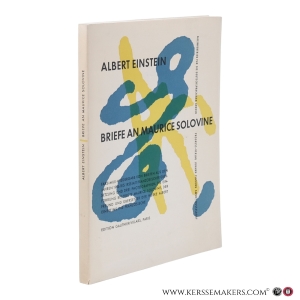 Lettres à Maurice Solovine. Reproduites en fac-similé et traduites en français, avec une introduction et trois photographies. — Einstein, Albert.
