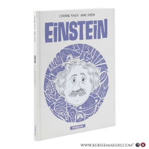 Einstein. An Illustrated Biography. — Maier, Corinne / Simon, Anne.