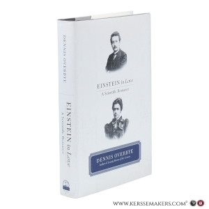 Einstein in Love. A Scientific Romance. — Overbye, Dennis.