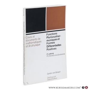 Fonctions Plurisousharmoniques et Formes Différentielles Positives. — Lelong, P.