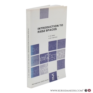 Introduction to Riesz Spaces. — Jonge, E. de / Rooij, A.C.M. van.