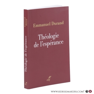 Théologie de l'espérance. — Durand, Emmanuel.