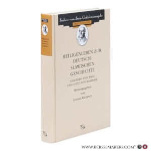 Heiligenleben zur deutsch-slawischen Geschichte. Adalbert von Prag und Otto von Bamberg / Vitae Sanctorum episcoporum Adalberti Pragensis et Ottonis Babenbergensis. Historiam Germanicam et Slavicam Illustrantes. — Strzelczyk, Jerzy / Lorenz Weinrich (ed.).