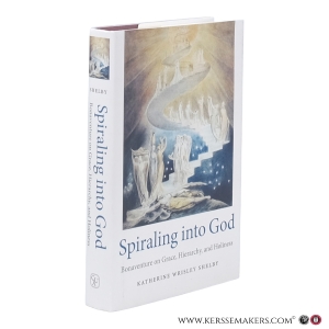 Spiraling into God. Bonaventure on Grace, Hierarchy, and Holiness. — Wrisley Shelby, Katherine.
