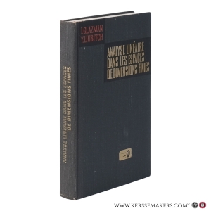 Analyse linéaire dans les espaces de dimensions finies. Manuel en problèmes. 2e édition. — Glazman, I. / Liubitch, Y.