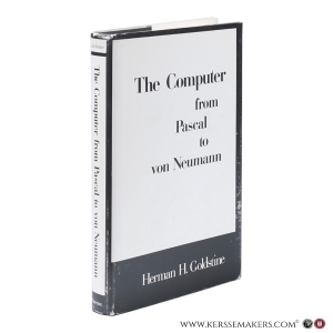 The Computer from Pascal to von Neumann. Second printing. — Goldstine, Herman H.