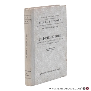 L’atome de Bohr. La mécanique analytique et les quanta. Les spectres de multiplets. — Brillouin, Léon.