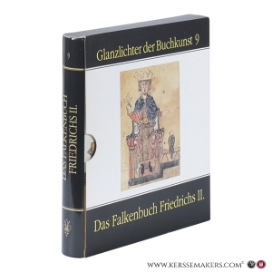 Das Falkenbuch Friedrichs II. Cod. Pal. Lat. 1071 der Biblioteca Apostolica Vaticana. — Walz, Dorothea / Carl Arnold Willemsen.