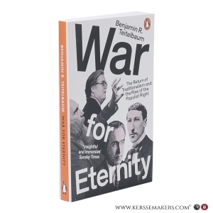 War for Eternity. The Return of Traditionalism and the Rise of the Populist Right. — Teitelbaum, Benjamin R.