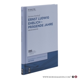Ernst Ludwig Ehrlich - Prägende Jahre. Eine Biographie. — Bomhoff, Hartmut.