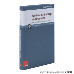 Fundamentaltheologie und Ökumene. Hilke und Wolfhart Pannenberg zu Ehren. — Wenz, Gunther (Hg.)