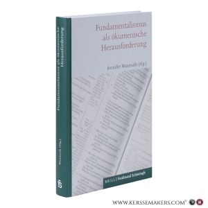 Fundamentalismus als ökumenische Herausforderung. — Wasmuth, Jennifer (Hg.)
