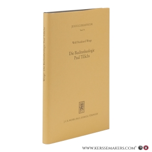 Die Rechtstheologie Paul Tillichs. — Wrege, Wolf Reinhard.