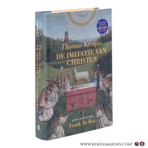 Thomas Kempis de imitatie van Christus. — Kempis, Thomas / De Roo, Frank (vert. en inl.)