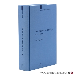 Die deutsche Predigt um 1200. Ein Handbuch. — Schiewer, Regina D.