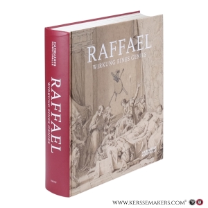 Raffael. Wirkung eines Genies. — Stolzenburg, Andreas / Klemm, David (eds.).