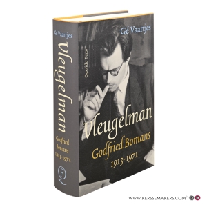 Vleugelman. Godfried Bomans 1913–1971. — Vaartjes, Gé.