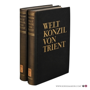 Das Weltkonzil von Trient. Sein Werden und Wirken. [2 volumes]. — Schreiber, Georg.