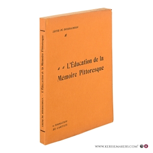 L'Éducation de la Mémoire Pittoresque et la Formation de l'Artiste. Précédé d'une notice sur la vie de l'auteur par L.-D. Luard et d'une lettre de M. Auguste Rodin. Quinze planches hors texte. — Lecoq de Boisbaudran, Horace.