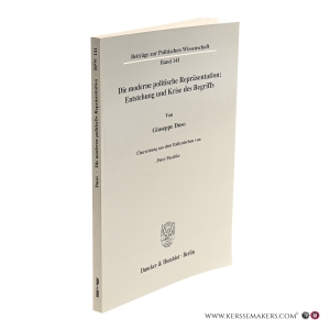 Die moderne politische Repräsentation. Entstehung und Krise des Begriffs. — Duso, Giuseppe.