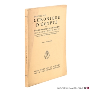 Chronique d'Égypte. Bulletin périodique de la fondation Égyptologique Reine Élisabeth. Vingt-cinquième année. No 49 - janvier 1950. — Bulletin, Chronique D'egypte.