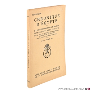 Chronique d'Égypte. Bulletin périodique de la fondation Égyptologique Reine Élisabeth. Dix-neuvième année. No 37 - janvier 1944. — Bulletin, Chronique D'egypte.