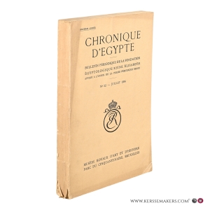 Chronique d'Égypte. Bulletin périodique de la fondation Égyptologique Reine Élisabeth. Onzième année. No 22 - juillet 1936. — Bulletin, Chronique D'egypte.