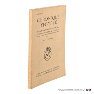 Chronique d'Égypte. Bulletin périodique de la fondation Égyptologique Reine Élisabeth. Sixième année. No 11 - janvier 1931. — Bulletin, Chronique D'egypte.