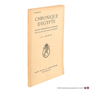 Chronique d'Égypte. Bulletin périodique de la fondation Égyptologique Reine Élisabeth. Troisième année. No 5 - décembre 1927. — Bulletin, Chronique D'egypte.