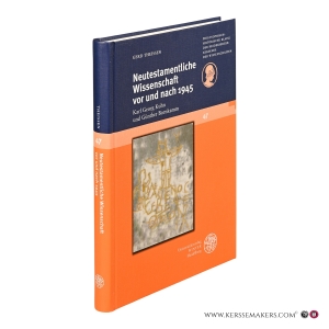 Neutestamentliche Wissenschaft vor und nach 1945: Karl Georg Kuhn und Günther Bornkamm. — Theissen, Gerd.