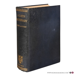 A Latin Dictionary founded on Andrews' edition of Freund's Latin Dictionary. Revised, enlarged, and in great part rewritten. — Lewis, Charlton T. / Short, Charles.