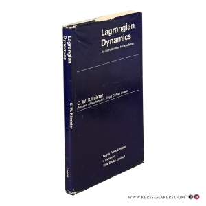 Lagrangian Dynamics: An introduction for students. — Kilmister, C. W.