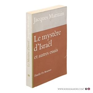 Le mystère d’Israël et autres essais. — Maritain, Jacques.