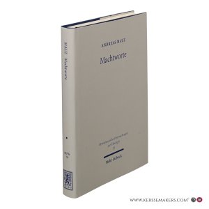 Machtworte. Studien zur Poetik des 'heiligen Textes'. — Mauz, Andreas.