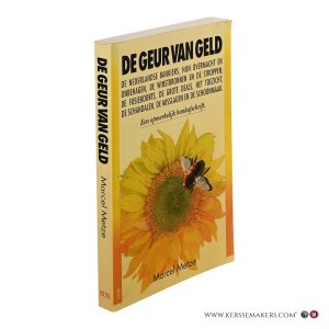 De geur van geld. Een opmerkelijk bankafschrift. — Metze, Marcel.