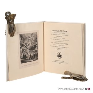 Vie de S. Bruno, fondateur de l'Ordre des Chartreux. Texte traduit de Laurent Surius par un religieux de l'ordre, accompagnée d'un aperçu historique sur les oeuvres de Le Sueur et suivie d'une étude critique des tableaux de Le Sueur conservés à la Grande Chartreuse comparés aux originaux de la collection du Louvre. — Surius, Laurent / Fière, M. Zénon.