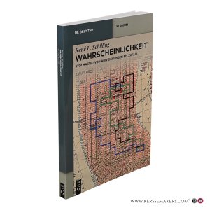 Wahrscheinlichkeit. Stochastik: Von Abweichungen bis Zufall. 2. Auflage. — Schilling, René L.