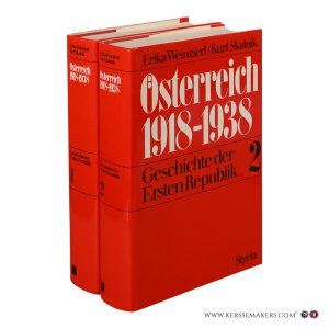 Österreich 1918-1938: Geschichte der Ersten Republik. [2 volumes]. — Weinzierl, Erika / Skalnik, Kurt.