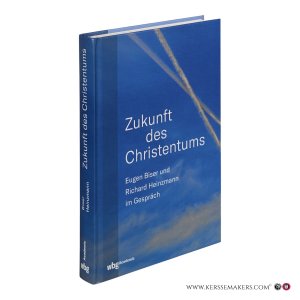 Zukunft des Christentums. Eugen Biser und Richard Heinzmann im Gespräch. — Biser, Eugen / Heinzmann, Richard.