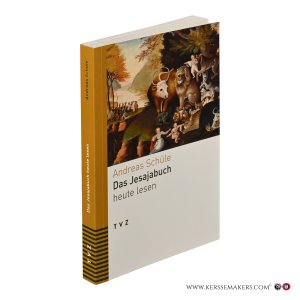 Das Jesajabuch heute lesen. — Schüle, Andreas.