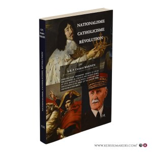 Nationalisme, Catholicisme, Révolution. — Maignen, Charles.