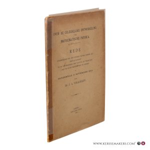 Over de geleidelijke ontwikkeling der mathematische physica. — Vollgraff, J.A.
