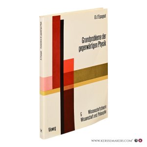 Grundprobleme der gegenwärtigen Physik. Mit 3 Bildern. — d'Espagnat, Bernard.