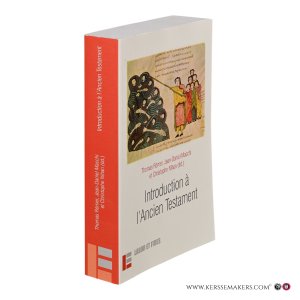 Introduction à l'Ancien Testament. Deuxième édition revue et augmentée. — Römer, Thomas / Macchi, Jean-Daniel / Nihan, Christophe (ed.).