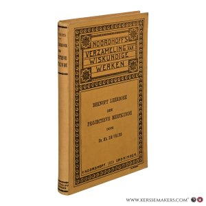 Beknopt Leerboek der Projectieve Meetkunde. — Vries, Hk. de.