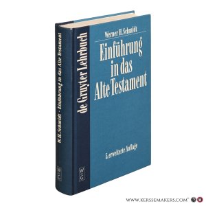 Einführung in das Alte Testament. Fünfte erweiterte Auflage. — Schmidt, Werner H.
